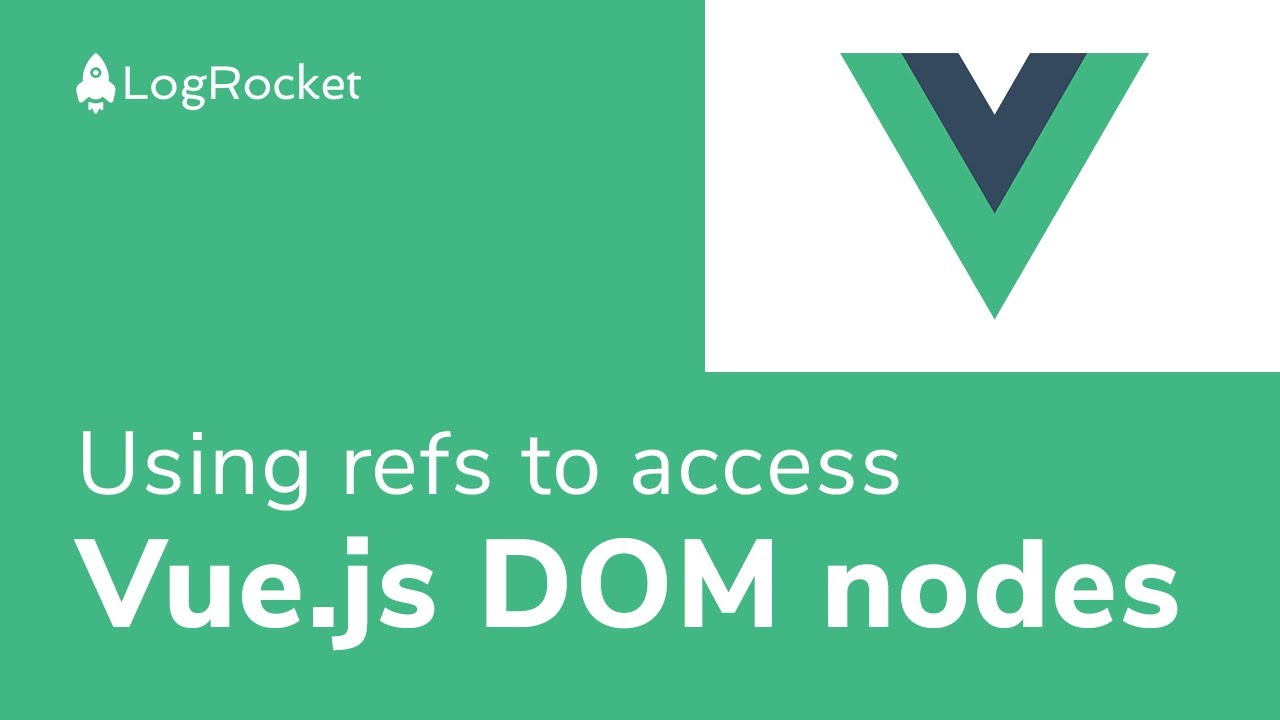 Using refs to access Vue.js DOM nodes