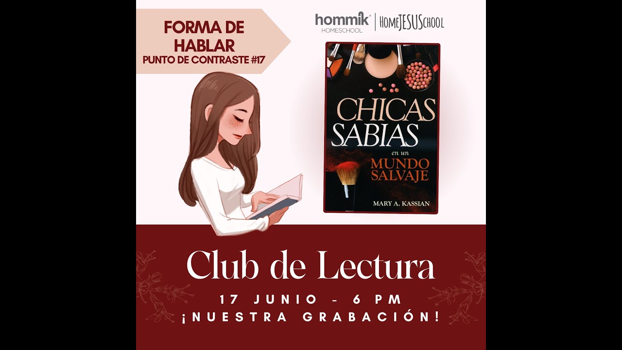Cap 17. Forma de Hablar /Chicas sabias en un mundo salvaje