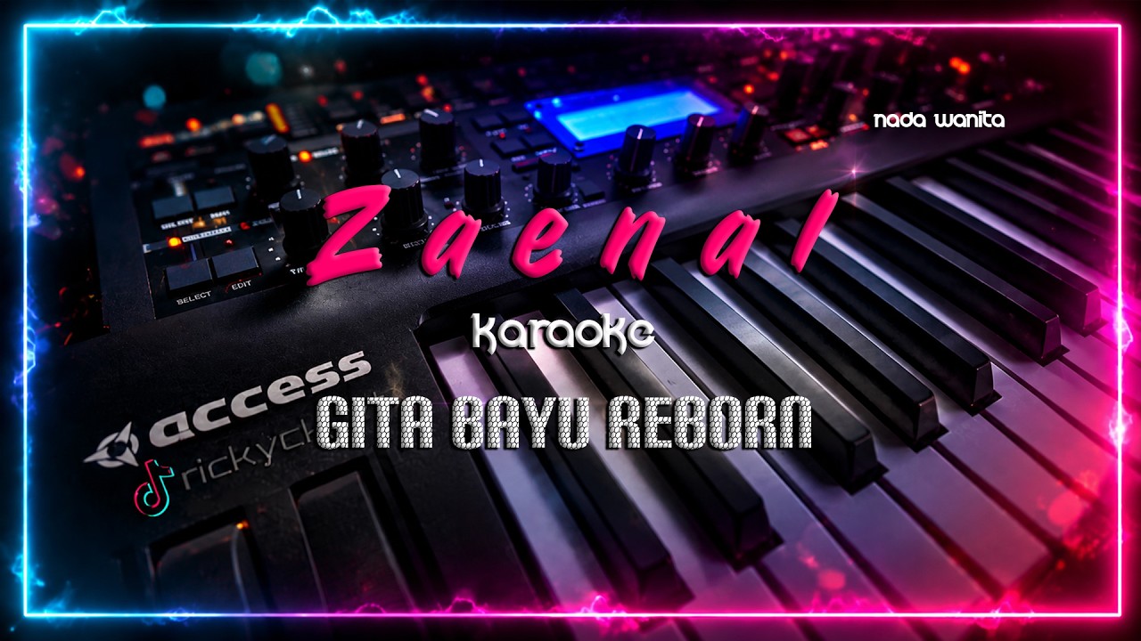 ZAENAL - GITA BAYU REBORN KARAOKE