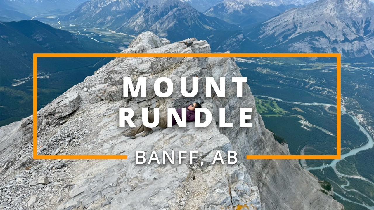 Hiking Mount Rundle | Banff National Park, Canada