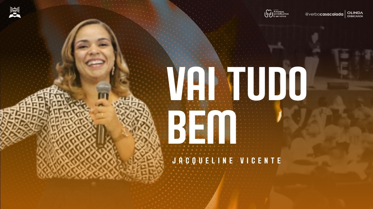CULTO QUINTA FEIRA | JAQUELINE VICENTE | VAI TUDO BEM! | 18H30 | 05/03/2026.