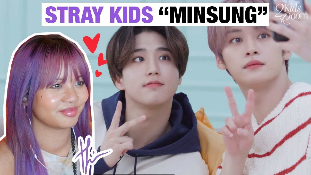 WATCH PARTY TIME— 2 Kids Room: Lee Know + Han (MINSUNG!)