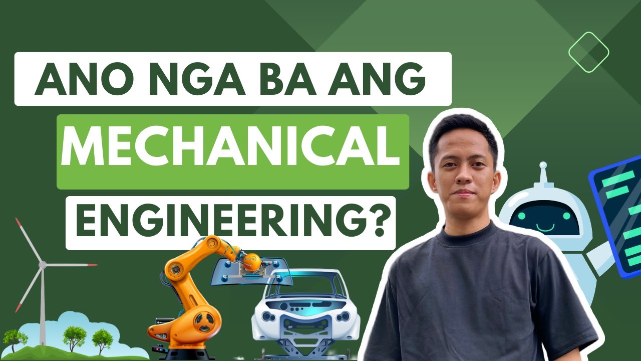ANO NGA BA ANG MECHANICAL ENGINEERING? Top 5 Fields of ME