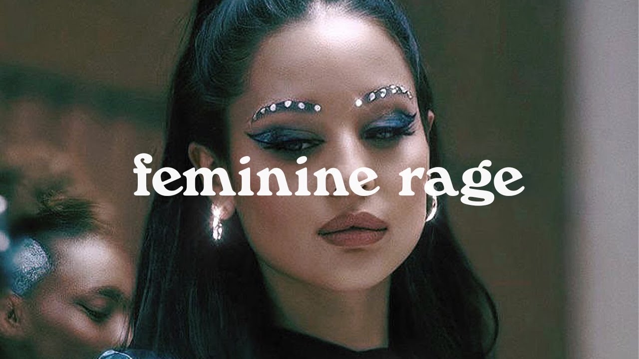 Feminine Rage Playlist ❤️&zwj;🔥 | Women energy songs ~ Feminine playlist