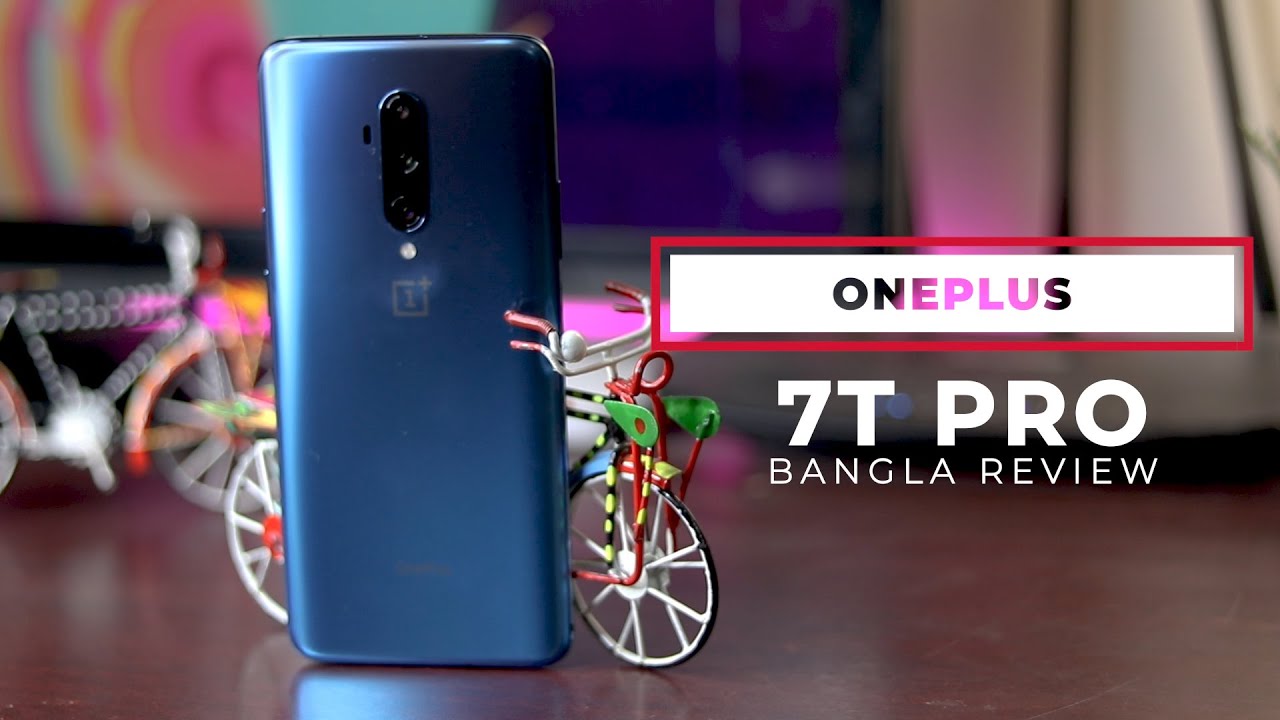 ONEPLUS 7T PRO FULL REVIEW IN BANGLA