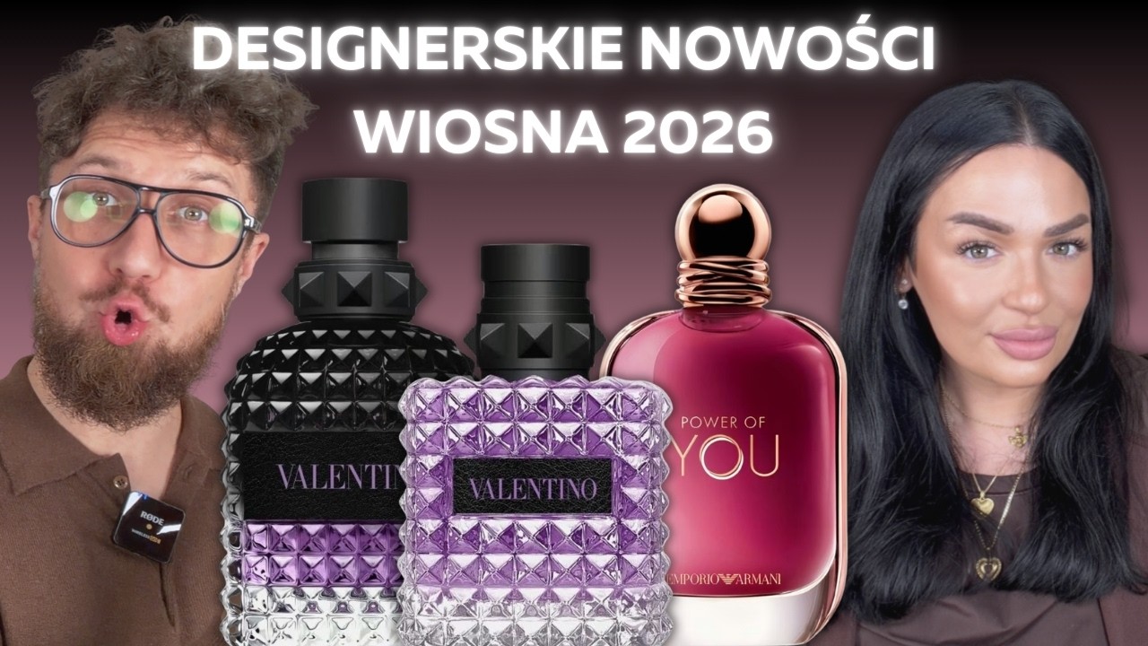 TOTALNY NOS-GAZM👃🏽 PERFUMOWE NOWOŚCI NA WIOSNE 2026 | DESIGNER & NICHE | Koniecznie Pachnij