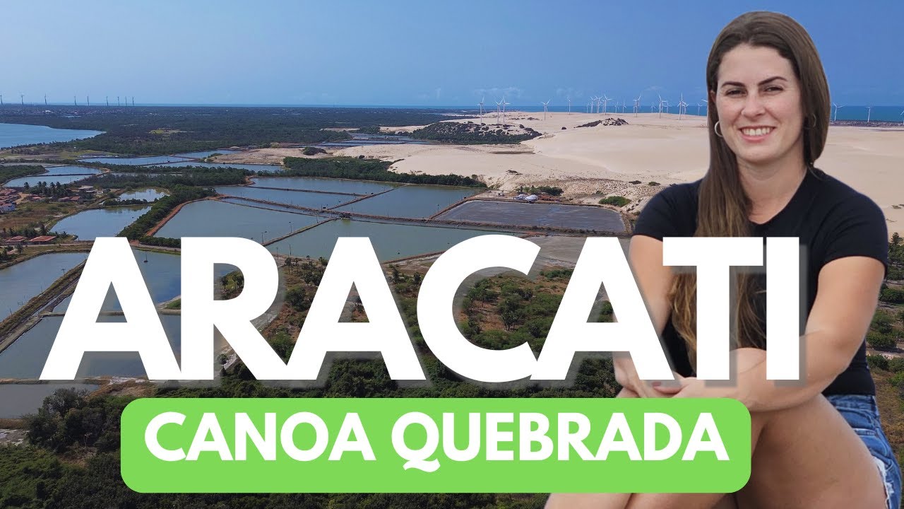 Aracati, CE | Conheça a cidade de Canoa Quebrada