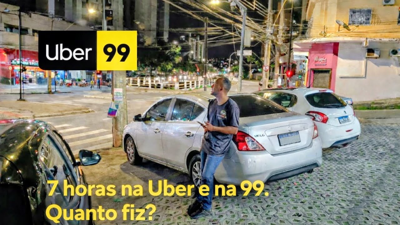 7 HORAS NA UBER E 99 QUANTO FIZ?