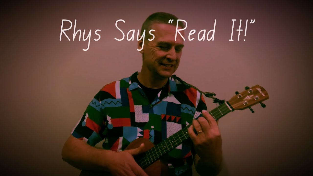 Rhys Says Read It - a Phoneme Song for /r/