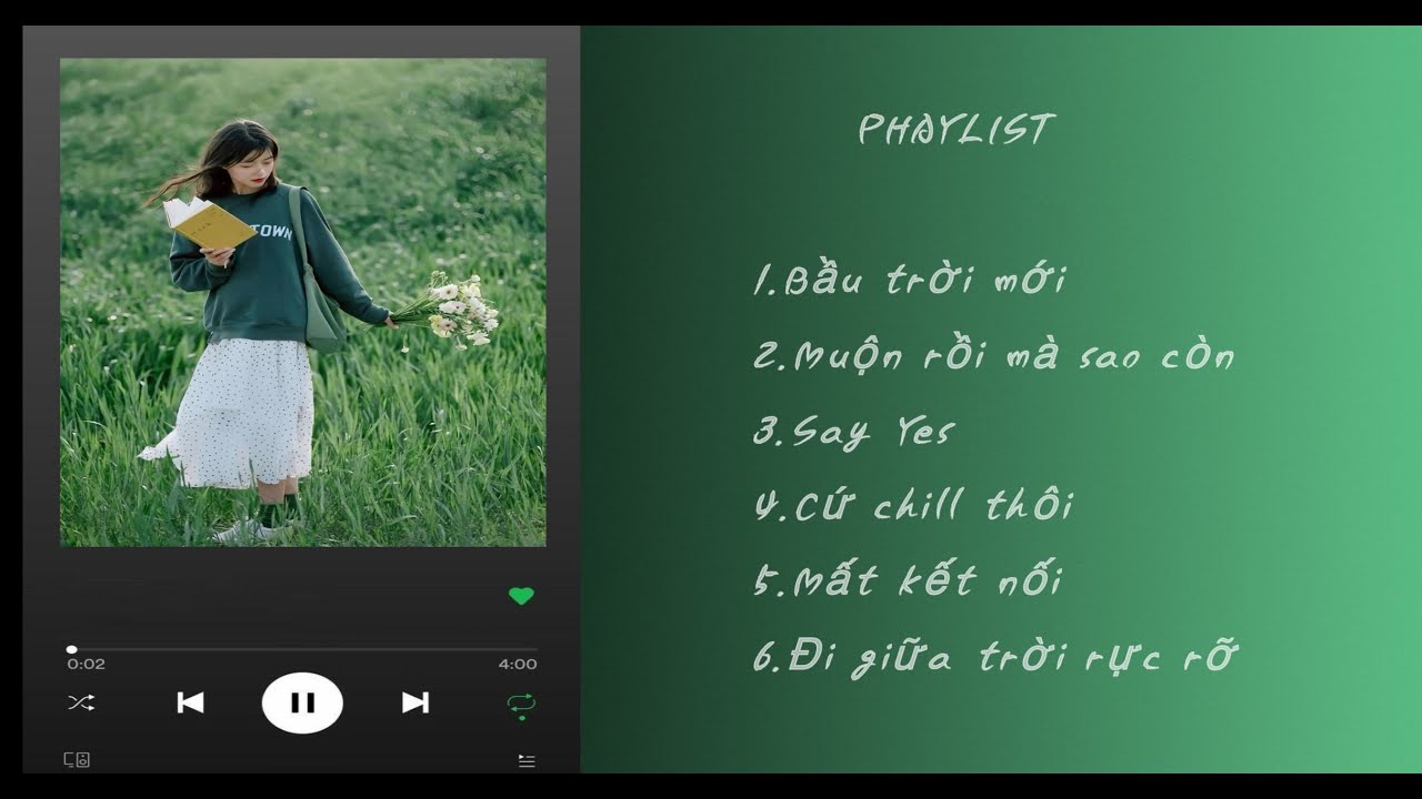 List nhạc chill I Tháng 3 nghe gì? I Tổng hợp nhạc hay