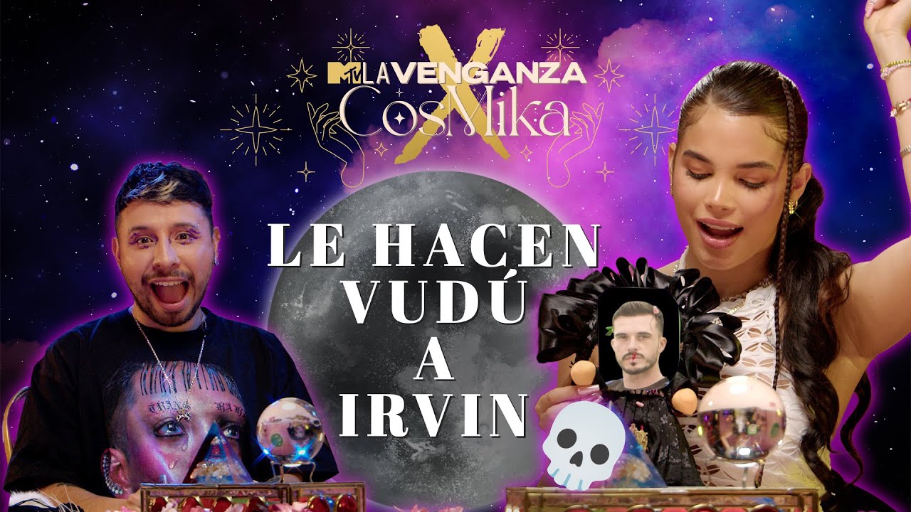 CAPÍTULO 9: Yurgenis le hace vudú a Irvin ☠️ | La Venganza CósMika | MTV LA