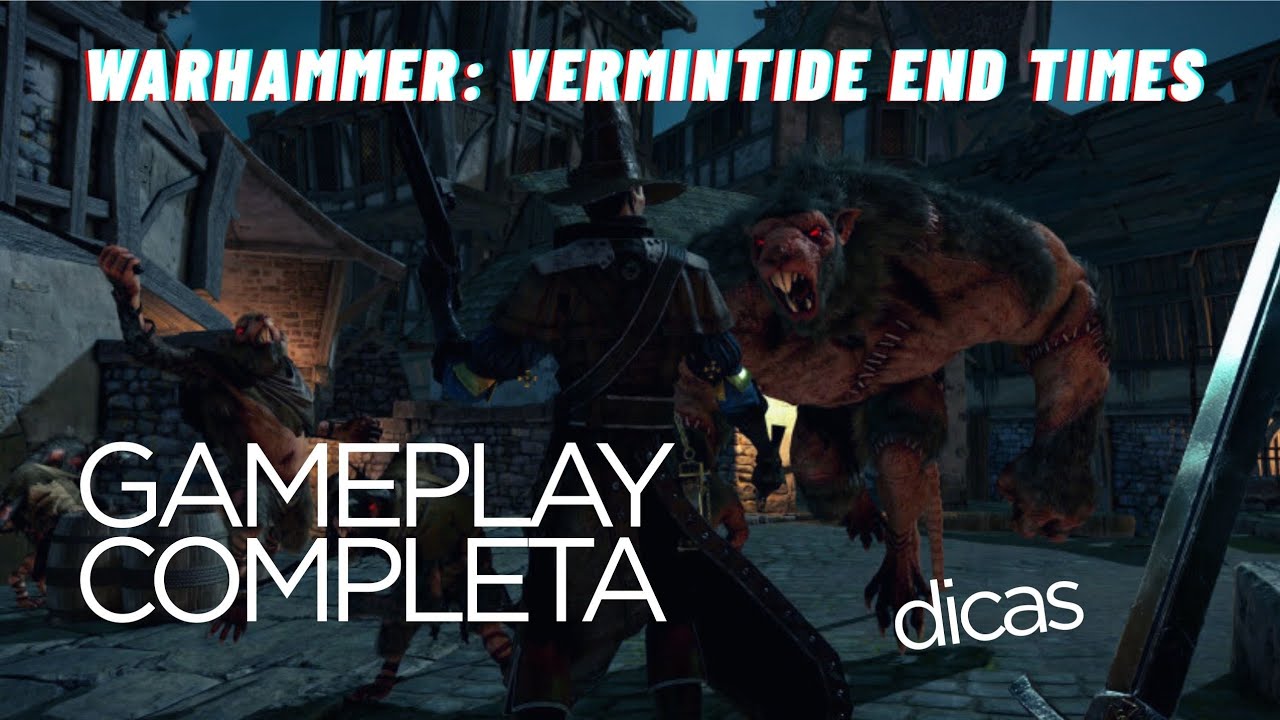 GAMEPLAY DE WARHAMMER: VERMINTIDE END TIMES COMPLETA