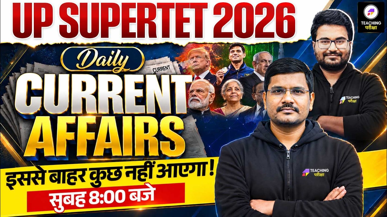 SuperTET Current Affairs 2026 | 1 October to 4 October 2026 Current Affairs By Teaching Pariksha