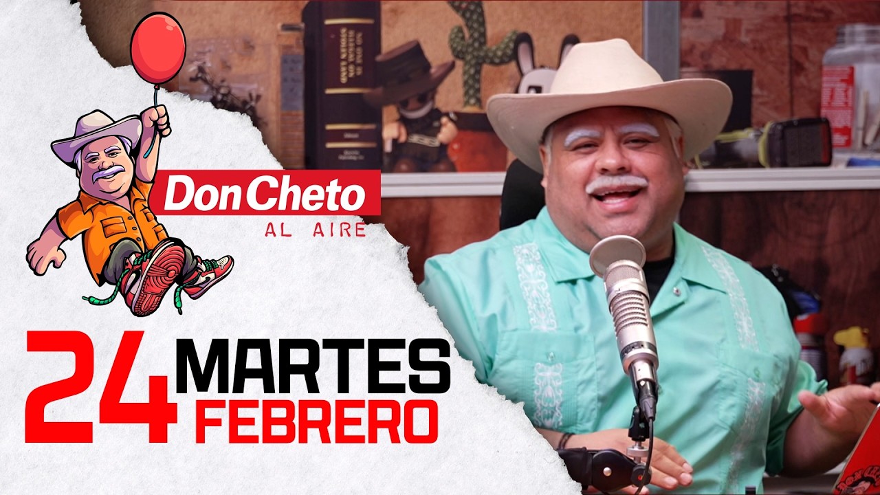 ¿Lo que te enamoró de tu pareja te sigue gustando?| Don Cheto Al Aire TV 🔴 - Febrero 24 de 2026