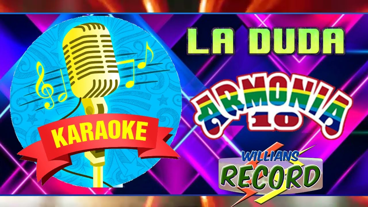 LA DUDA - ARMONÍA 10  - KARAOKE PISTA (WRECORD PIURA)