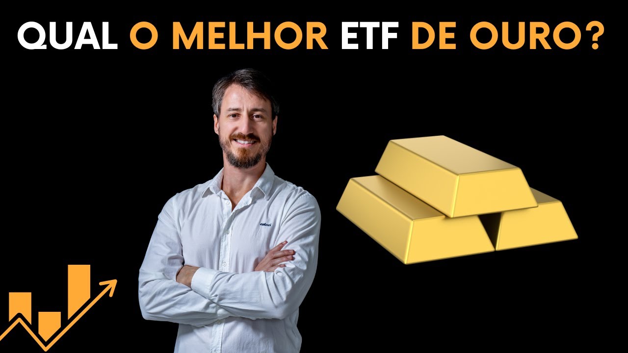 Qual melhor ETF de ouro dispon&iacute;vel na B3?