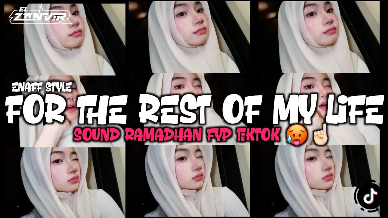 DJ THE REST OF MY LIFE - MAHER ZAIN ENAFF SOUND FYP TIKTOK MENGKANE FT. DARNA GVNBY FYP TIKTOK 2026!