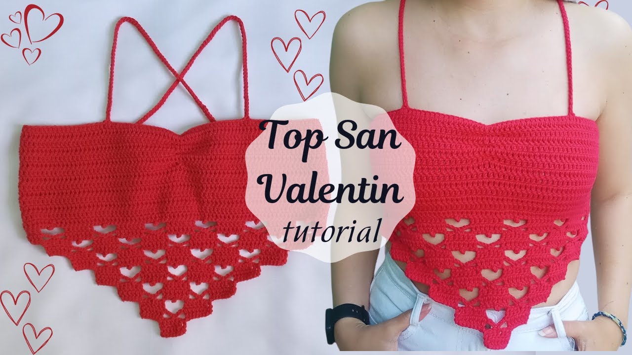 ❤️Top para San Valentín❤️ tejido a crochet | Tutorial | isabella.crochett