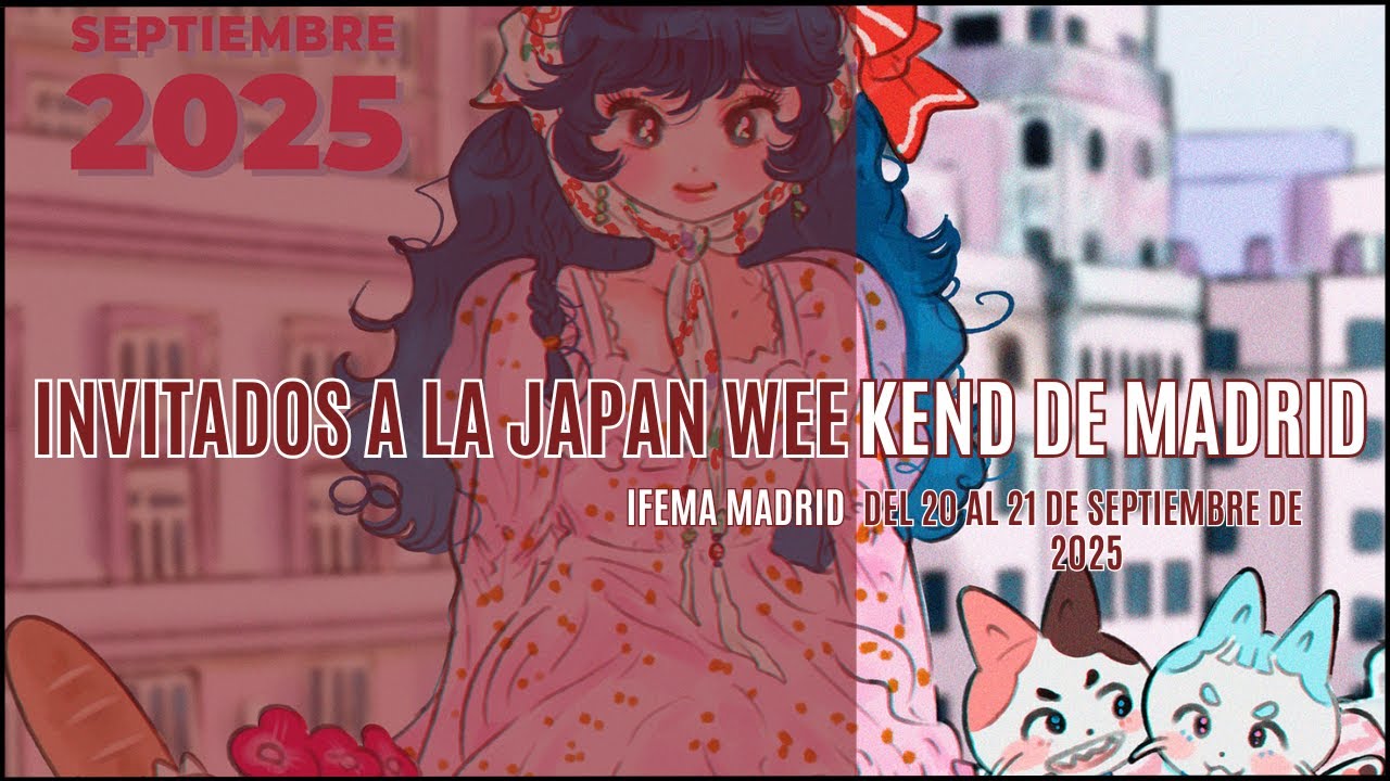 ¡ARTISTAS INVITADOS A LA JAPAN WEEKEND MADRID | SEPTIEMBRE 2025!