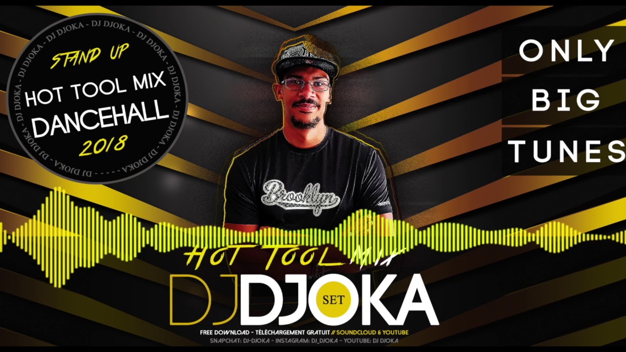 Hot Tool Mix Dancehall - Dj Djoka 2018