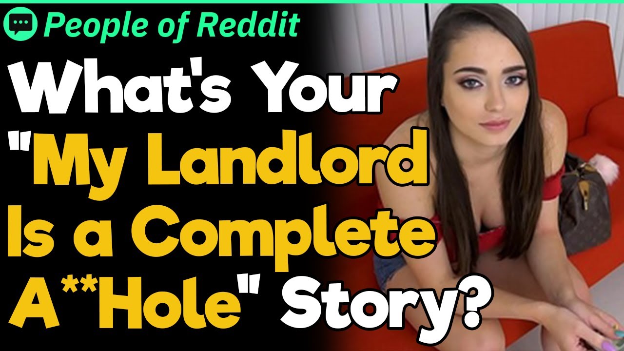 What’s Your Landlord From Hell Story? | People Stories #1049