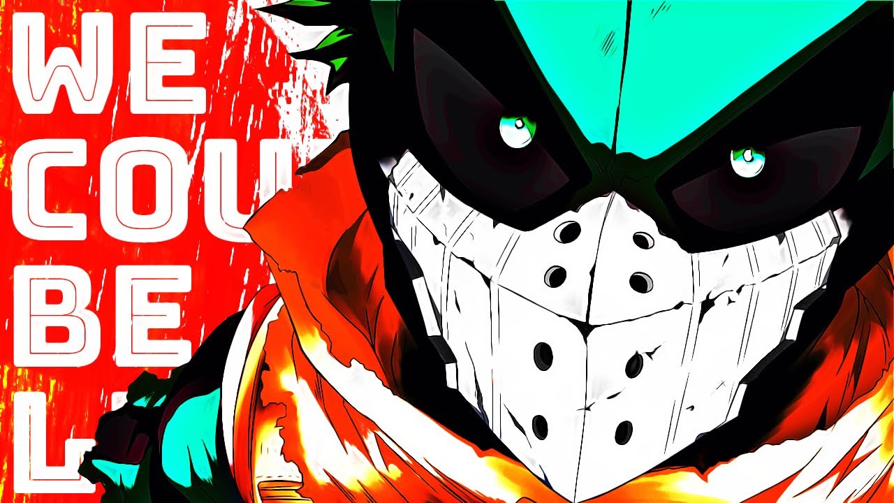Boku no Hero Academia Season 5 『AMV 』 We Could Be Legends