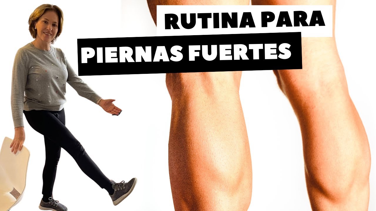 RUTINA PARA PIERNAS FUERTES