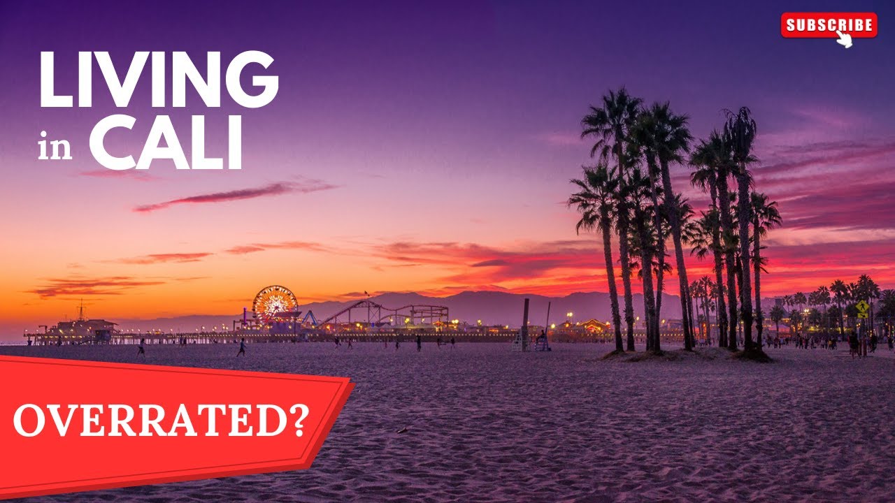 Leaving California - Cons of Living in Cali 2025