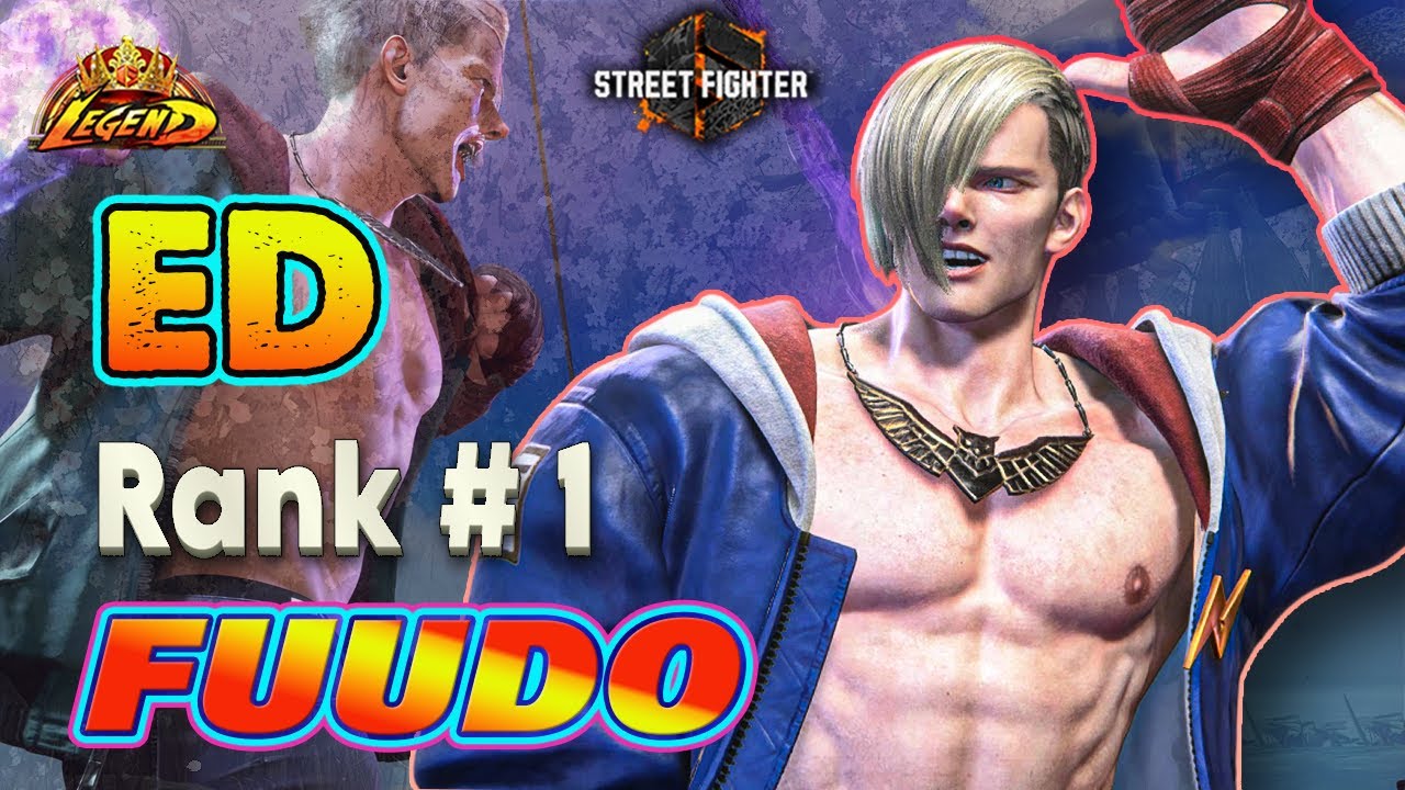 SF6 🔥 FUUDO No.1 Ranked Dangerous ED !🔥 SF6 DLC High Level Replays
