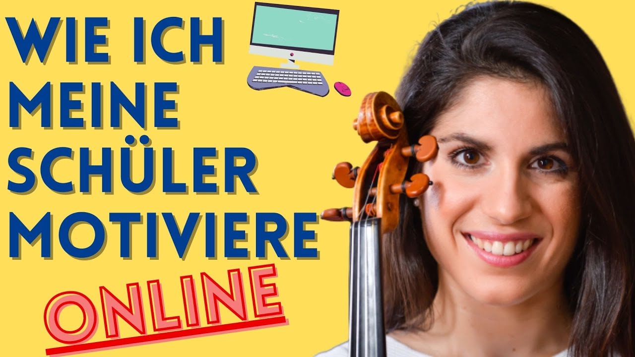 Wie motiviere ich meine Schüler - Positive Erfahrungen - Musikunterricht Online - Homeschooling