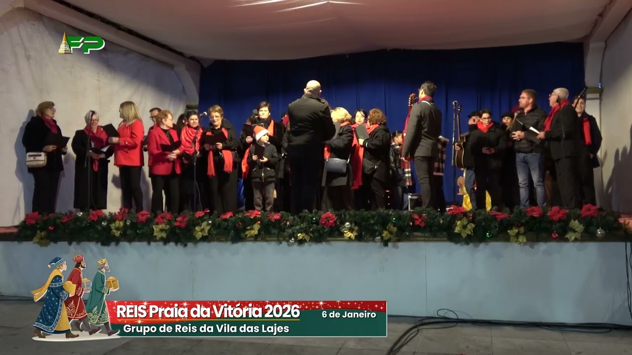 Reis Praia da Vitória 2026 - Grupo de Reis da Vila das Lajes - 6 de Janeiro