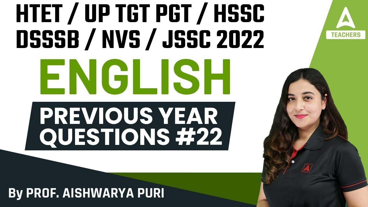 UP/HTET/HSSC/DSSSB/NVS/JSSC 2022 | TGT PGT English | Previous Year Questions #22 | By Aishwarya Puri