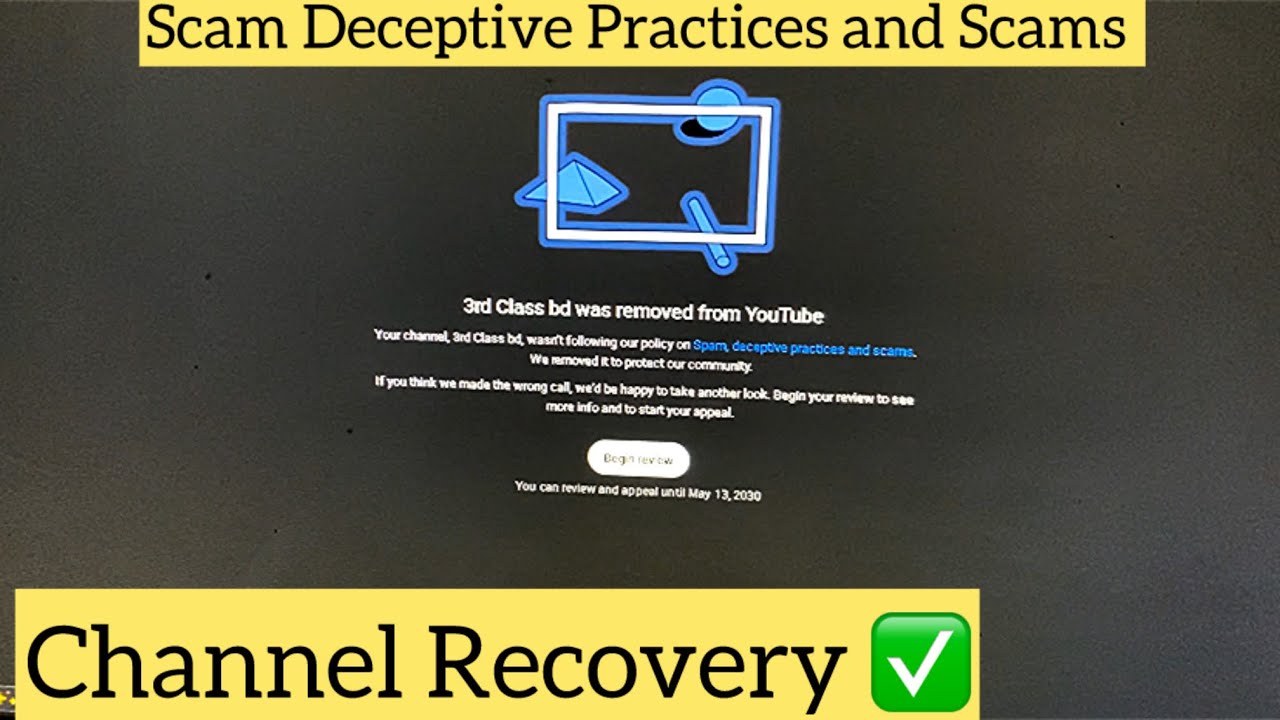 Spam Deceptive Practices and Scams Policy Channel Recovery |✅| We Removed Your Channel From YouTube
