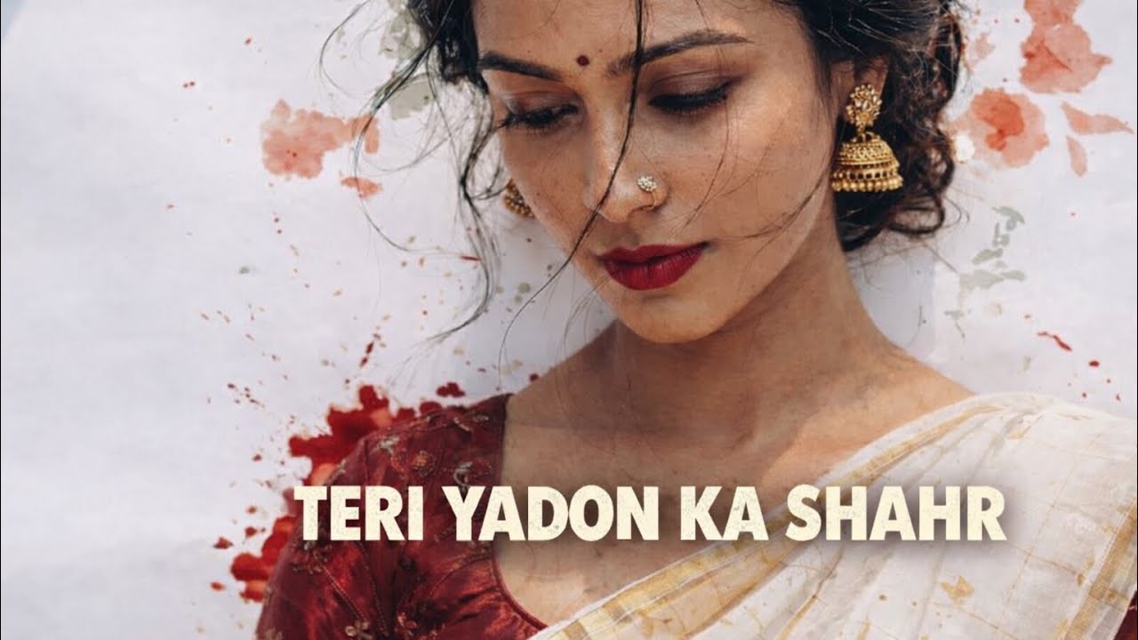 Teri Yaadon Ka Shahr [ SLOW +REVERB] Heart Touching Love Song 💔#song #trending #lovestatus