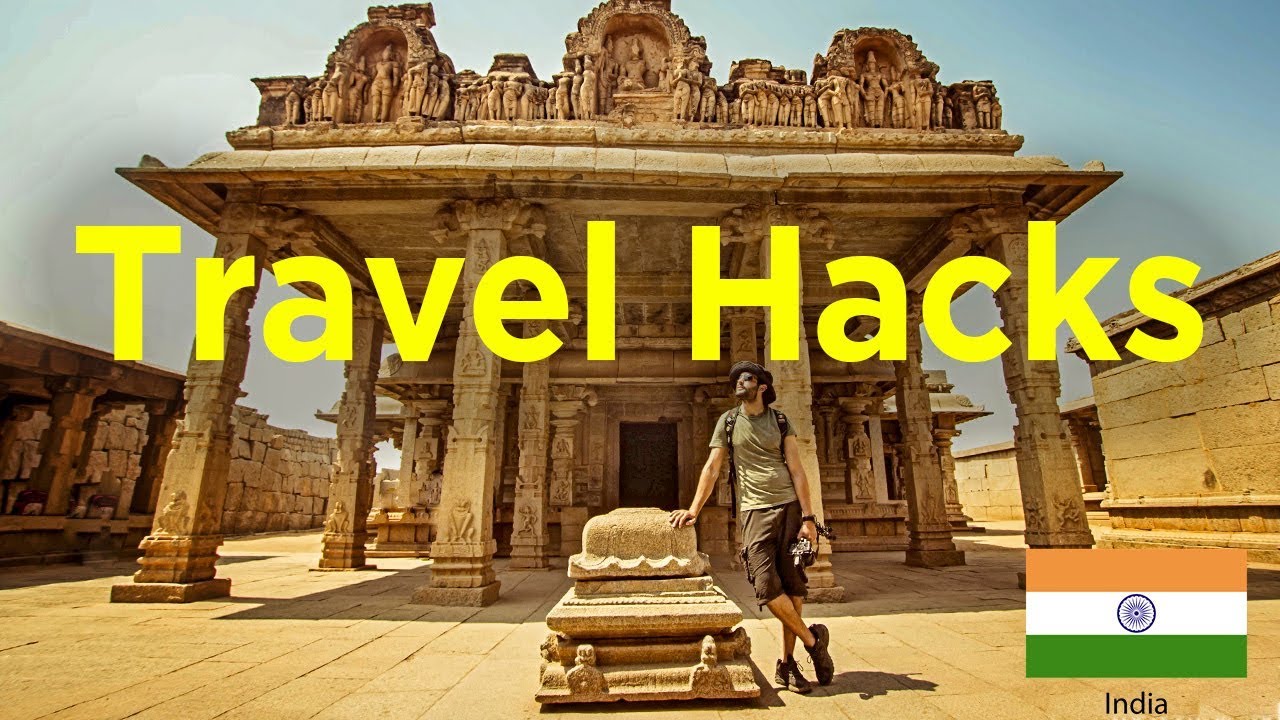 10 Travel Hacks for India