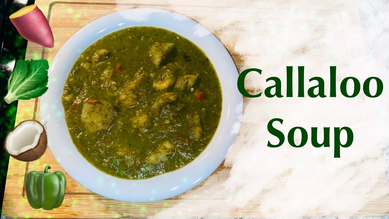 Callaloo Soup | The Spicey Cook