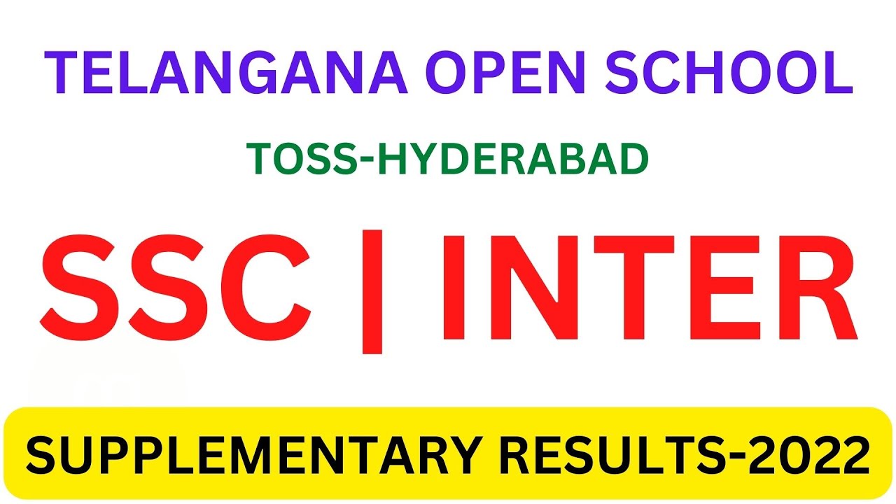 TOSS Supplementary Results, TS Open School Supplementary Results 2022  Telangana Open School Results