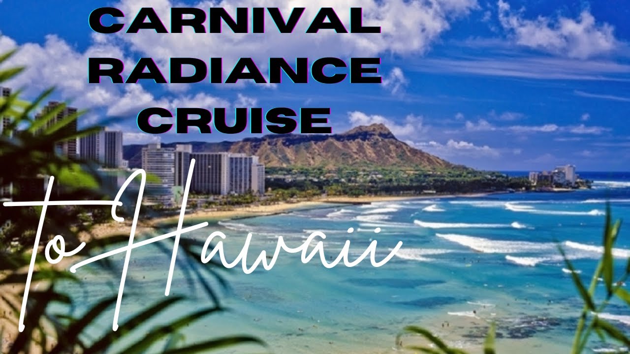 Carnival Radiance Hawaiian Cruise  #carnivalcruise #carnivalradiance #foryou #cruise #hawaii