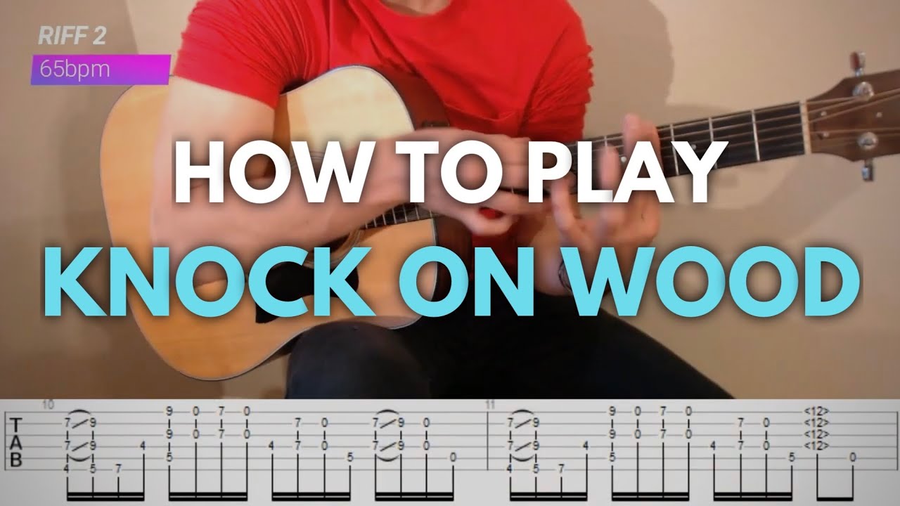 Knock On Wood Guitar Lesson | Justin King | Tutorial + TAB