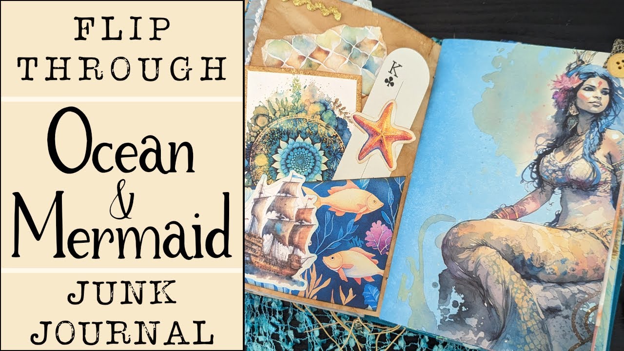 Ocean Junk Journal Flip Through | Mermaid Junk Journal Page Ideas