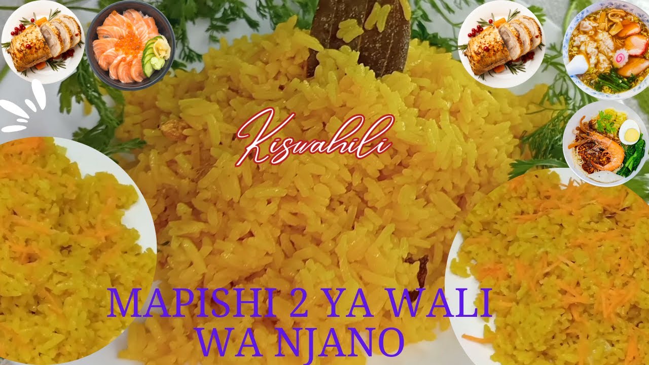 JINSI YA KUPIKA WALI WA MANJANO/MAPISHI YA WALI WA NJANO