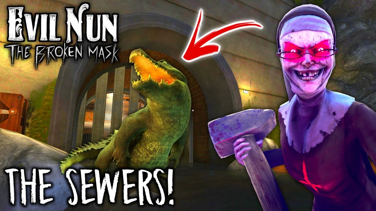 Evil Nun The Broken Mask - Поиск КАНАЛИЗАЦИИ 😃 Где они будут?  (English Video)