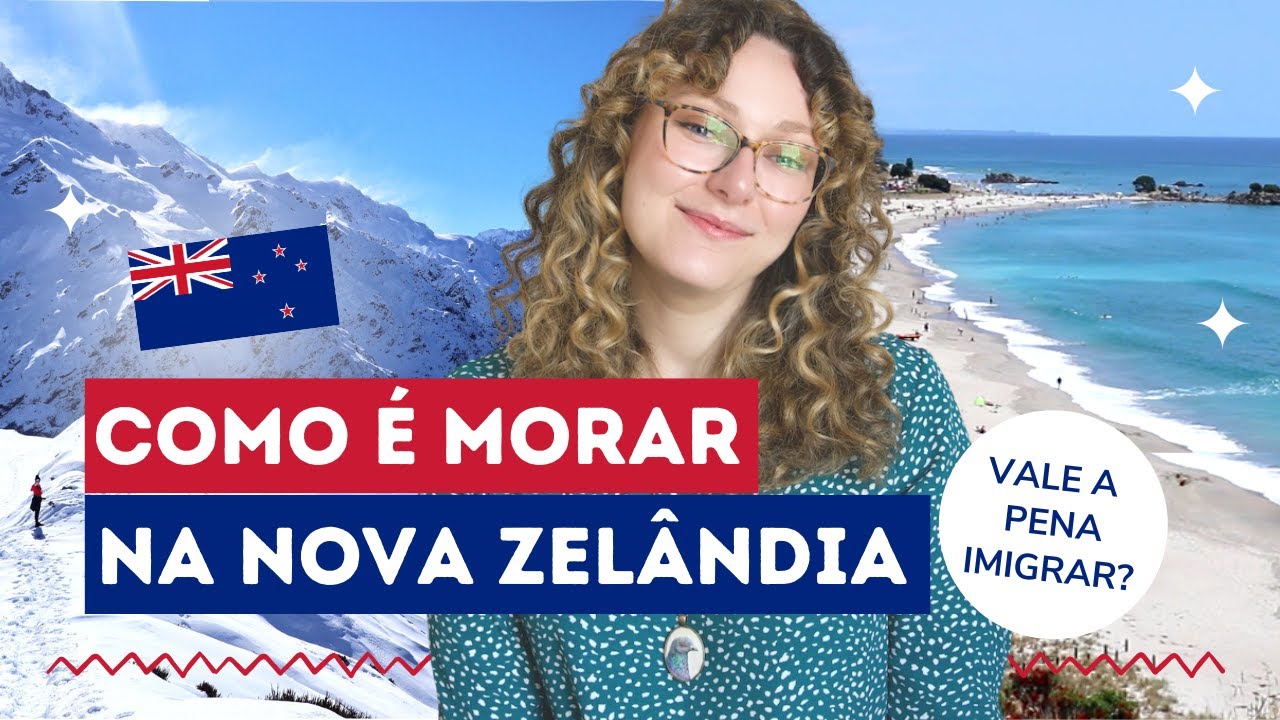 Como é morar na Nova Zelandia? 🇳🇿 ❤️ Vale a pena imigrar?