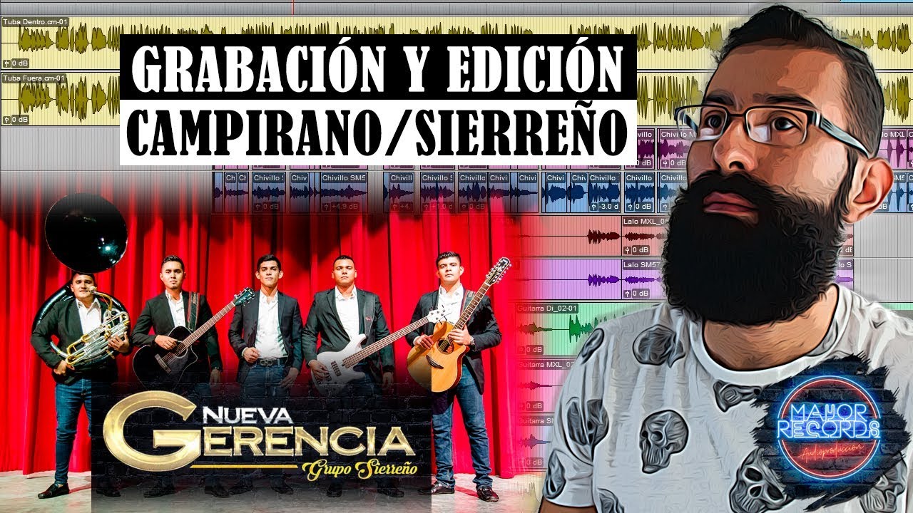 Grabación y Edición Sierreño (Campirano) - Nueva Gerencia