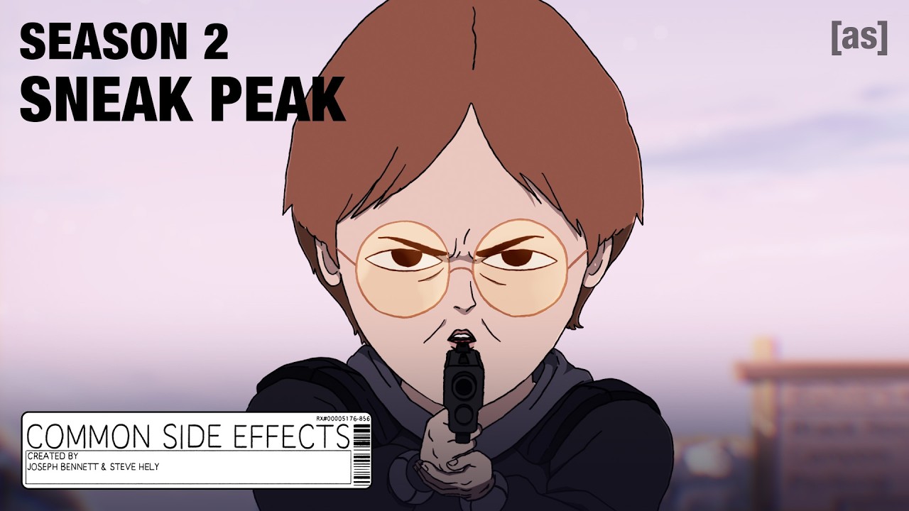 Common Side Effects | First Look @ Season 2 | adult swim