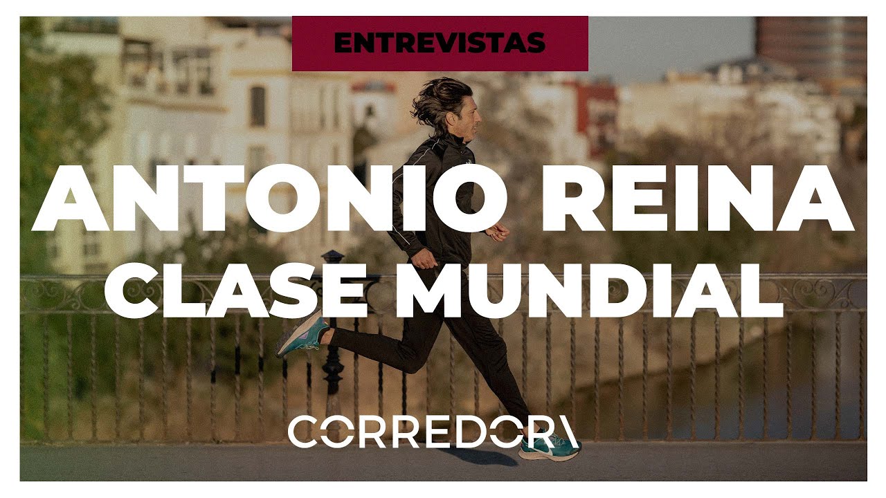 🗨️ La historia de ANTONIO REINA | CORREDOR