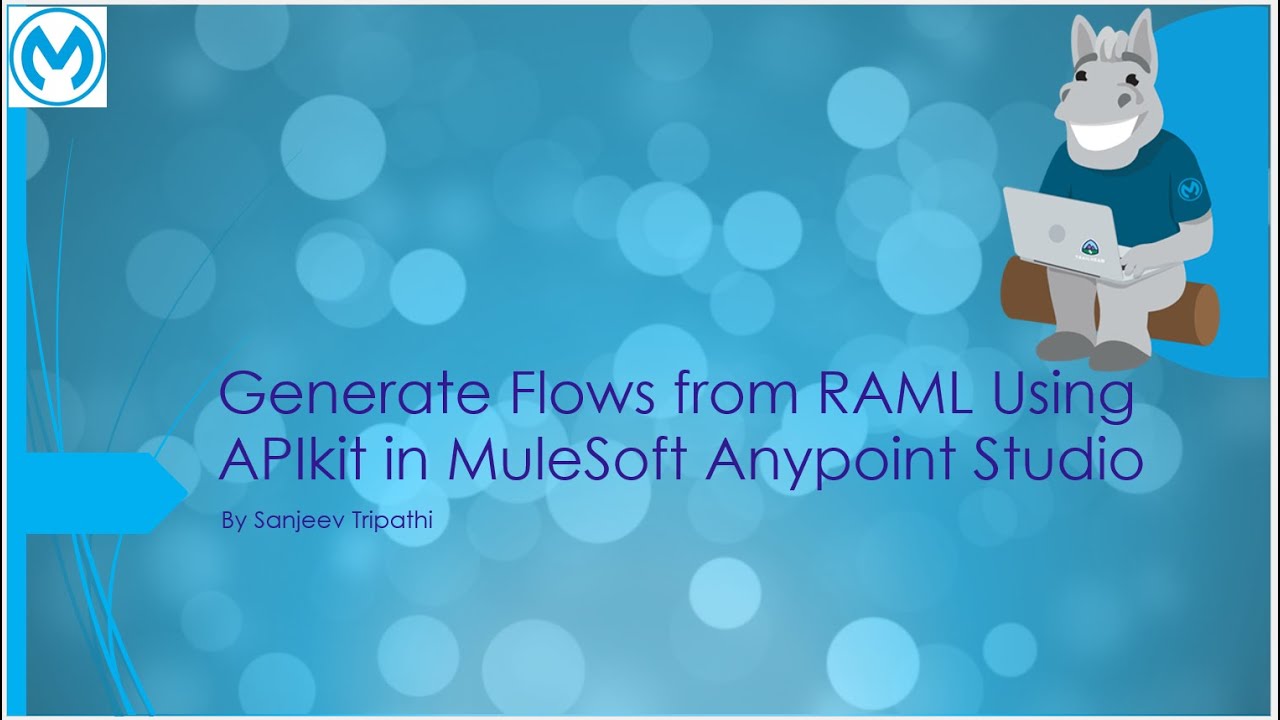 Implement  RAML API and Generate Flows from RAML using APIkit in MuleSoft Anypoint Studio