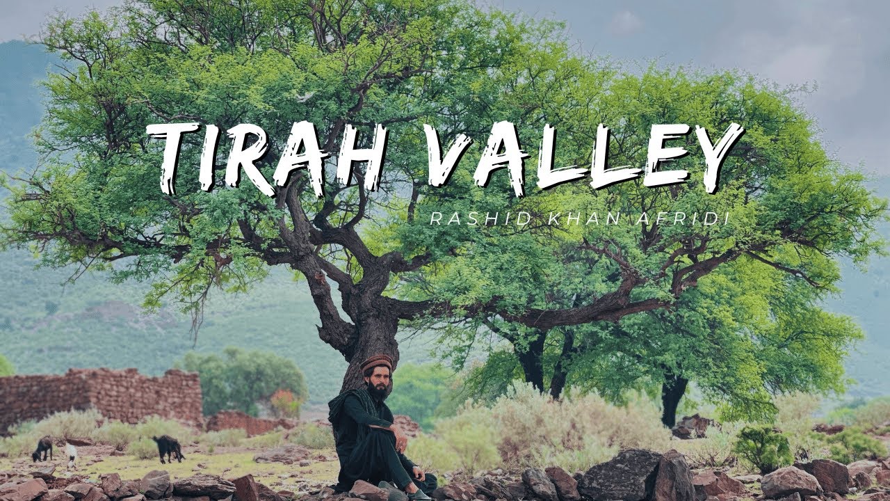 Exploring the Enchanting Beauty of Tirah Valley - A Traveler's Paradise - Day#1