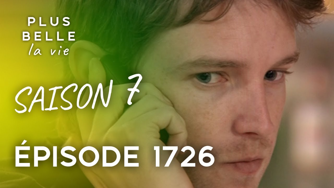 Saison 7, &Eacute;pisode 1726 - PLUS BELLE LA VIE | Le Love h&ocirc;tel de Nathan