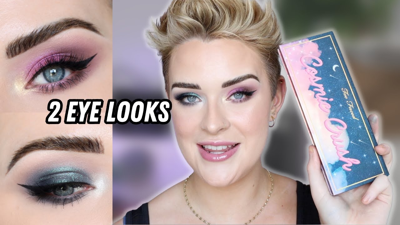 Too Faced Cosmic Crush Eyeshadow Palette | 2 Eyeshadow Tutorials